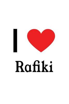 Book cover for I Love Rafiki