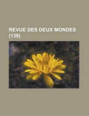 Book cover for Revue Des Deux Mondes (138)