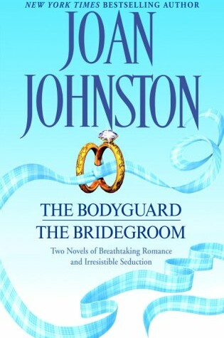 Cover of The Bodyguard/The Bridegroom