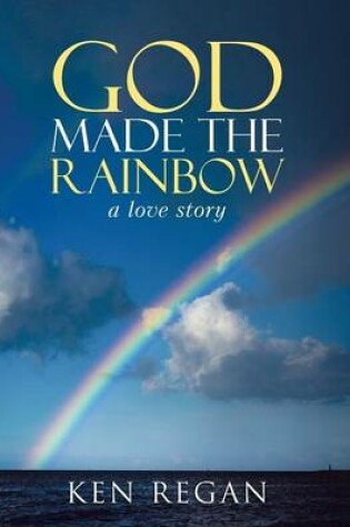 Cover of God Made The Rainbow