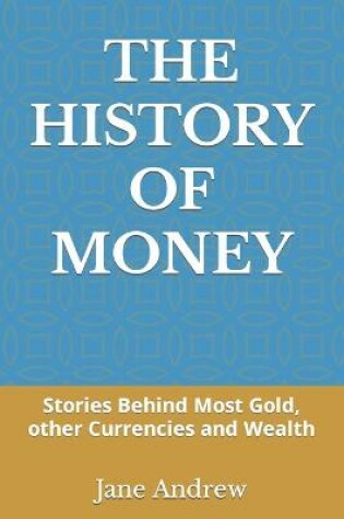 Cover of The History of Money