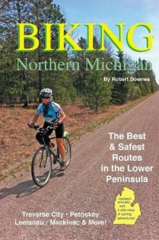 Cover of Biking Northern Michigan