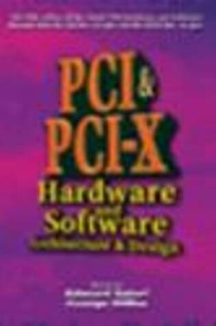 Cover of PCI & PCI-X Hardware and Software