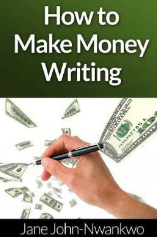 Cover of How to make money writing