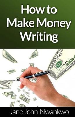 Book cover for How to make money writing