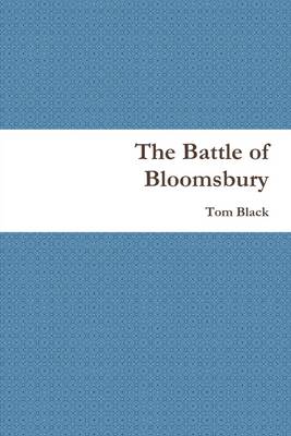 Book cover for The Battle of Bloomsbury