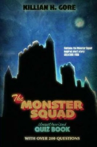 Cover of The Monster Squad Unauthorized Quiz Book