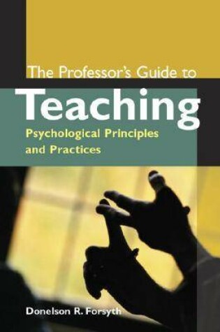 Cover of The Professor's Guide to Teaching