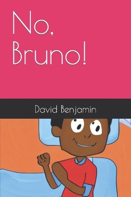 Book cover for No, Bruno!