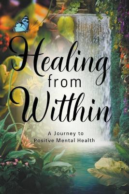 Book cover for Healing From Within