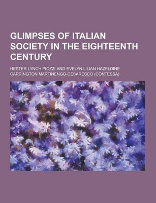 Book cover for Glimpses of Italian Society in the Eighteenth Century