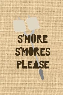 Book cover for S'more S'mores Please