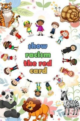 Cover of show racism the red card