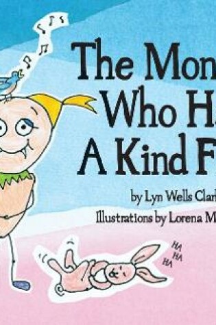 Cover of The Monster Who Had a Kind Face