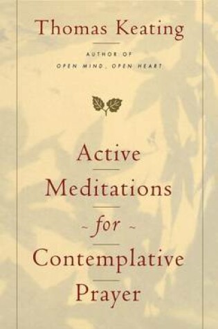 Cover of Active Meditations for Contemplative Prayer