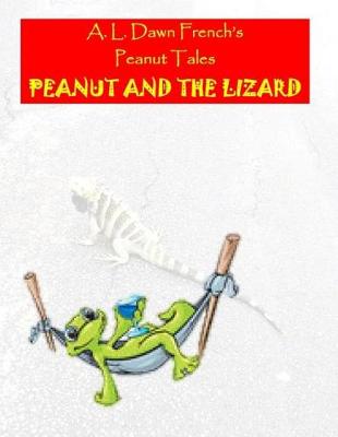 Book cover for Peanut and the Lizard