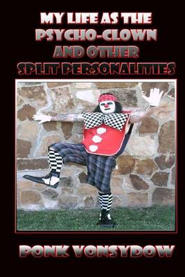 Book cover for My Life as the Psycho-clown