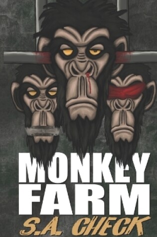 Cover of Monkey Farm