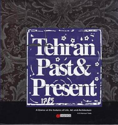Book cover for Tehran, Past and Present:
