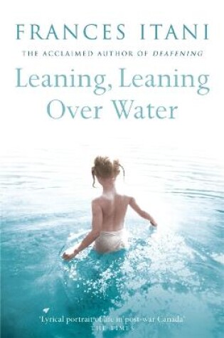 Cover of Leaning, Leaning Over Water