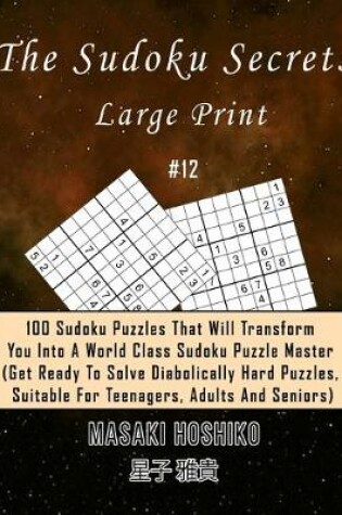 Cover of The Sudoku Secrets - Large Print #12