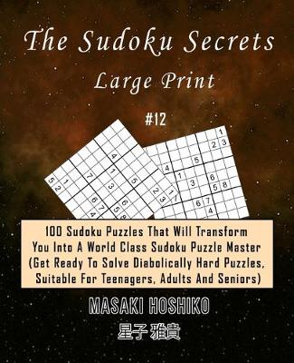 Book cover for The Sudoku Secrets - Large Print #12