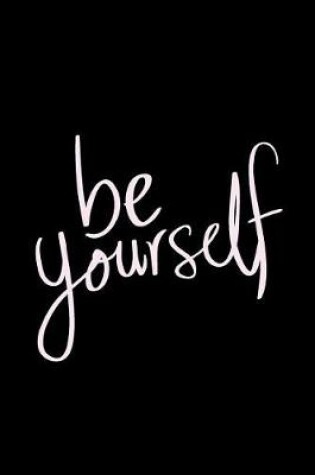 Cover of Be Yourself