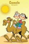 Book cover for Camels Coloring Book 1