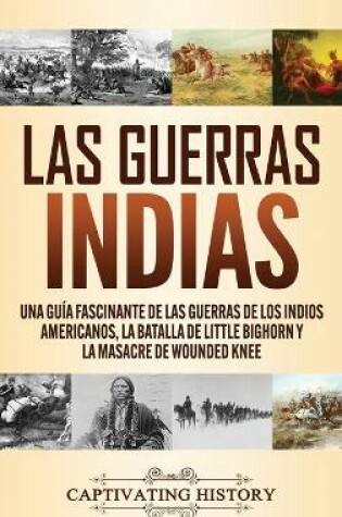 Cover of Las guerras indias