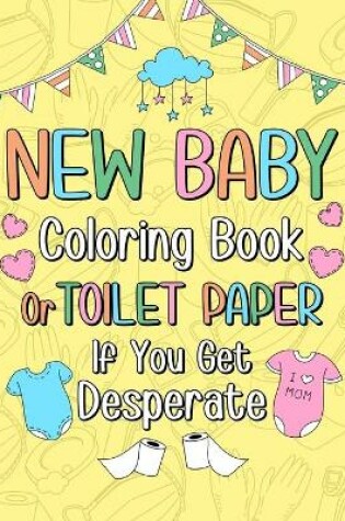 Cover of New Baby Coloring Book