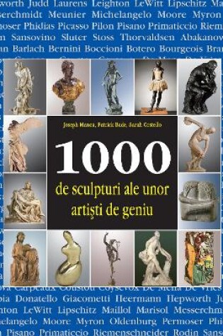 Cover of 1000 de sculpturi ale unor artişti de geniu