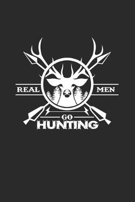 Book cover for Real men go hunting