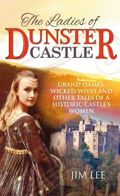 Book cover for The Ladies of Dunster Castle