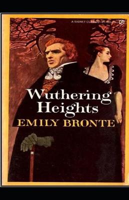 Book cover for (Illustrated) Wuthering Heights by Emily Brontë