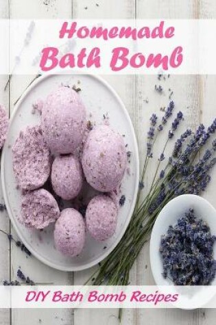 Cover of Homemade Bath Bomb