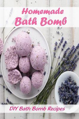 Book cover for Homemade Bath Bomb
