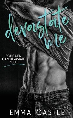 Book cover for Devastate Me