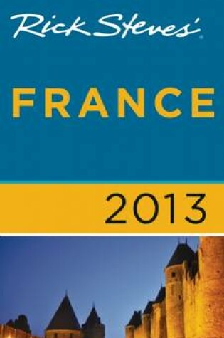 Cover of Rick Steves' France 2013