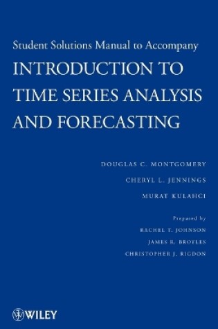 Cover of Student Solutions Manual to Accompany Introduction to Time Series Analysis and Forecasting