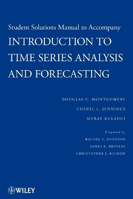 Cover of Student Solutions Manual to Accompany Introduction to Time Series Analysis and Forecasting