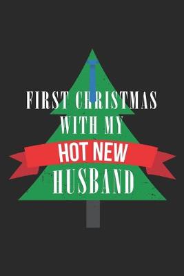 Book cover for First Christmas With My Hot New Husband