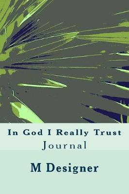 Book cover for In God I Really Trust