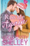 Book cover for Kiss Me Again