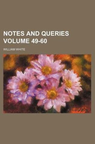 Cover of Notes and Queries Volume 49-60