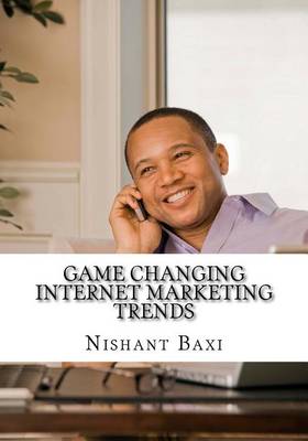 Book cover for Game Changing Internet Marketing Trends