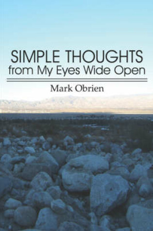 Cover of Simple Thoughts from My Eyes Wide Open