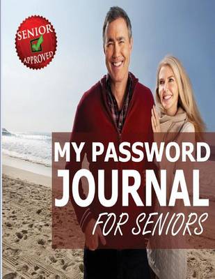 Book cover for My Password Journal For Seniors