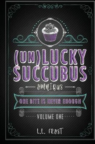 Cover of The (un)Lucky Succubus Omnibus