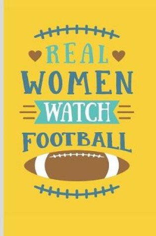 Cover of Real Women Watch Football