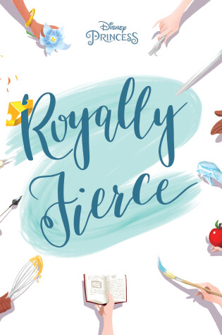 Cover of Disney Princess Royally Fierce